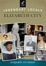 Marjorie Ann Berry - Legendary Locals of Elizabeth City, North Carolina