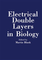 Konrad Bach, Lina Martins, Martin Blank - Electrical Double Layers in Biology