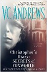 V. C. Andrews, V.C. Andrews - Christopher's Diary: Secrets of Foxworth