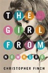 Christopher Finch, Peter Berkrot - The Girl from Nowhere