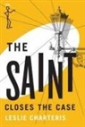 Leslie Charteris - The Saint Closes the Case
