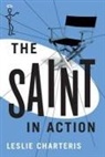 Leslie Charteris - The Saint in Action