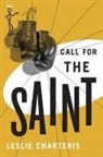Leslie Charteris - Call for the Saint