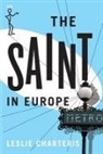 Leslie Charteris - The Saint in Europe