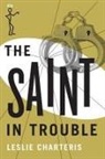 Leslie Charteris, LESLIE CHARTERIS - The Saint in Trouble
