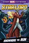Chris Wyatt, Ron Lim, Andy Troy - Star-Lord: Knowhere to Run