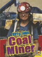 Pamela McDowell - Coal Miner