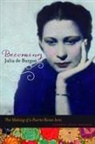 Vanessa Paerez Rosario, Vanessa Perez Rosario, Vanessa Perez Rosario - Becoming Julia De Burgos