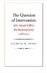 Michael W Doyle, Michael W. Doyle - Question of Intervention