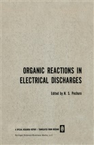 N. S. Pechuro, S Pechuro, N S Pechuro - Organic Reactions in Electrical Discharges
