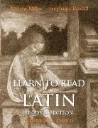 Andrew Keller, Andrew Russell Keller, Stephanie Russell - Learn to Read Latin, Second Edition (Workbook Part 2)