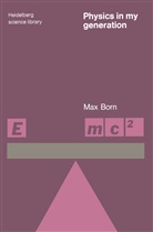 Max Born - Physics in My Generation