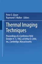 Peter E Glaser, Peter E. Glaser - Thermal Imaging Techniques