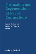 FAWCETT, Fawcett, Sharm, Sharma, Sharma, MD Facp Facc Sharma... - Formation and Regeneration of Nerve Connections