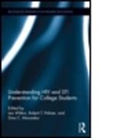 Leo (State University of New York - Bingha Wilton, Leo Palmer Wilton, Dina C. Maramba, Dina C. (Claremont Graduate University Maramba, Maramba Dina C., Robert T. Palmer... - Understanding Hiv and Sti Prevention for College Students