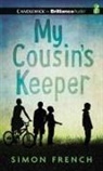 Simon French, Simon/ Haberkorn French, Todd Haberkorn, Todd Haberkorn - My Cousin's Keeper (Audio book)
