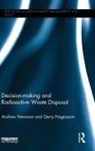 Gerry Nagtzaam, Gerry (Monash University Nagtzaam, Nagtzaam Gerry, Andrew Newman, Andrew (Embassy of Australia Newman, Andrew Nagtzaam Newman... - Decision-Making and Radioactive Waste Disposal
