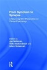 Jan (William Paterson University Mohlman, Jan Deckersbach Mohlman, Thilo Deckersbach, Thilo (Harvard Medical School Deckersbach, Jan Mohlman, Jan (William Paterson University Mohlman... - From Symptom to Synapse
