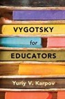 Yuriy Karpov, Yuriy V Karpov, Yuriy V. Karpov, Yuriy V. (Touro College Karpov, Karpov Yuriy V. - Vygotsky for Educators