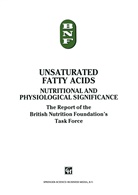 British Nutrition Foundation, British Nutrition Foundation (BNF), The British Nutrition Foundation, The British Nutrition Foundation - Unsaturated Fatty Acids
