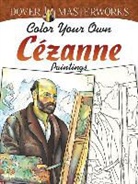 Marty Noble - Dover Masterworks: Color Your Own Cezanne Paintings