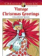 Marty Noble - Creative Haven Vintage Christmas Greetings Coloring Book