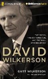Gary Wilkerson, Mark Smeby, Mark Smeby - David Wilkerson: The Cross, the Switchblade, and the Man Who Believed (Audio book)