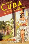 Megan Daigle, Megan D. Daigle, Daigle Megan D. - From Cuba With Love
