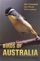 Campbell, Iain Campbell, Iain Woods Campbell, Nick Leseberg, Sam Woods, Geoff Jones... - Birds of Australia