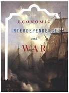Dale C Copeland, Dale C. Copeland - Economic Interdependence and War