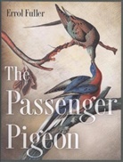 Fuller, Errol Fuller, Fuller Errol - Passenger Pigeon