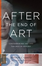 Danto, Arthur C Danto, Arthur C. Danto - After the End of Art