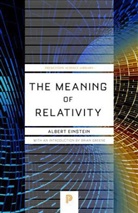 Albert Einstein, Albert/ Greene Einstein, Brian Greene - The Meaning of Relativity
