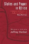 Jeffrey Herbst, Jeffrey (Department of Politics Herbst, Jeffrey/ Herbst Herbst - States and Power in Africa