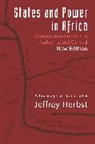 Herbst, Jeffrey Herbst, Jeffrey (Department of Politics Herbst, Jeffrey/ Herbst Herbst, G. Ikenberry, Marc Trachtenberg... - States and Power in Africa