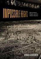 Adnan Morshed - Impossible Heights
