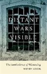 Wendy Kozol - Distant Wars Visible