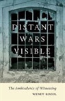 Wendy Kozol - Distant Wars Visible