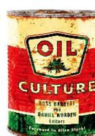 Ross Worden Barrett, Ross Barrett, Daniel Worden - Oil Culture