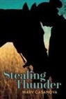 Mary Casanova - Stealing Thunder