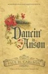 Paul H Carlson, Paul H. Carlson, Paul H./ Murphey Carlson - Dancin' in Anson