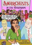 Liam Barrington-Bush - Anarchists in the Boardroom