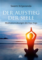 Swami Kriyananda - Der Aufstieg der Seele