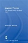 Thomas Burkdall, Thomas L. Burkdall - Joycean Frames