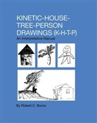 Robert C Burns, Robert C. Burns, Burns Robert C. - Kinetic House-Tree-Person Drawings