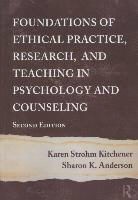 Karen Strohm Kitchener, Karen Strohm (University of Denver Kitchener, Kitchener Karen Strohm - Foundations of Ethical Practice, Research, and Teaching in