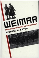 Michael H Kater, Michael H. Kater, Kater Michael H. - Weimar