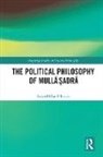 Seyyed Khalil Toussi, Seyyed Khalil (Isthmus Press Toussi, Toussi Seyyed Khalil - Political Philosophy of Mulla Sadra
