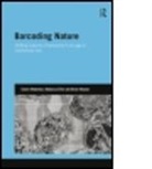 Rebecca Ellis, Ellis Rebecca, Claire Waterton, Claire (Lancaster University Waterton, Claire Ellis Waterton, Waterton Claire... - Barcoding Nature
