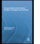 Tony McEnery, Tony Xiao Mcenery, Richard Xiao - Corpus-Based Contrastive Studies of English and Chinese